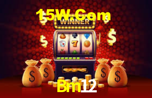 Bm12