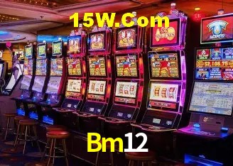 Recursos de Bônus Bm12